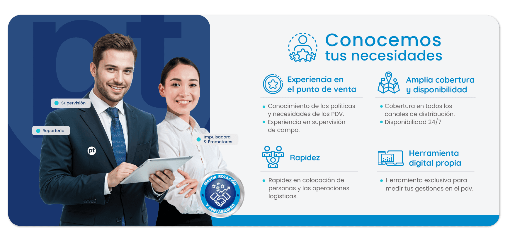 Conocemos tus necesidades